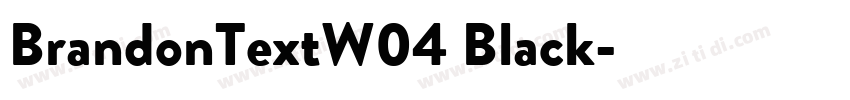 BrandonTextW04 Black字体转换